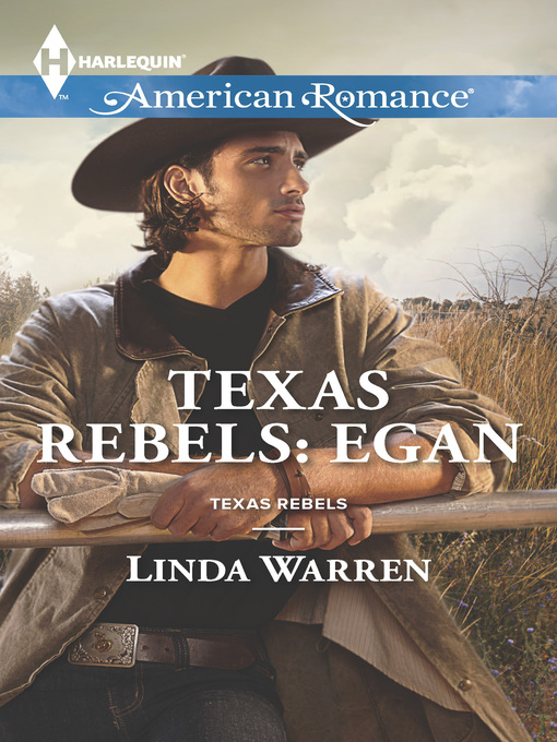 Title details for Texas Rebels: Egan by Linda Warren - Wait list